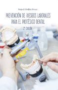 prevencion de riesgos laborales para el protesico dental 2 ed