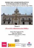 derecho administrativo e integracion europea tomo i el ser de la admi