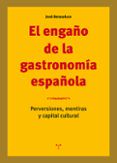 el engano de la gastronomia espanola