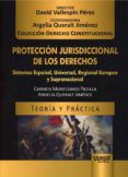 proteccion jurisdiccional de los derechos sistemas espanol universal