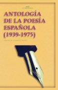 antologia de la poesia espanola 1939 - 1975