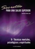 secretos para una salud superior ii