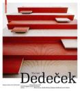 vladimir dedecek - interpretations of his architecture the work of a