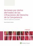 acciones por danos derivados de las infracciones del derecho de la com