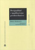 desigualdad e igualitarismo predistributivo