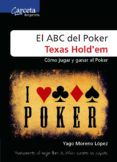 el abc del poker texas hold em como jugar y ganar al poker