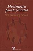 movimientos para la felicidad wu dang qi gong