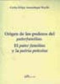 origen de los poderes del paterfamilias el pater familias y la p atri