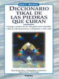 diccionario tikal de las piedras que curan