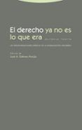 el derecho ya no es lo que era las transformaciones juridicas en la g