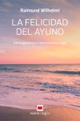 la felicidad del ayuno