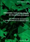 urbanismo y evolucion urbana de valladolid 1979-2012 del proyecto r