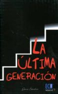 ultima generacion