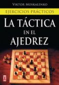 la tactica en el ajedrez ejercicios practicos