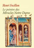 le peintre des miracles notre dame