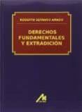 derechos fundamentales y extradicion