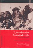 v jornadas sobre ganado de lidia textos presentados