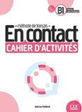 en contact - niveau b1 - cahier d activites  audio telechargeable