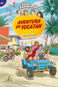 aventura en yucatan jovenes y adultos de a2 segun el mcer