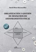 organizacion y gestion de despachos de asesoramiento fiscal