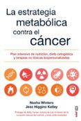 la estrategia metabolica contra el cancer