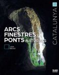 arcs finestres i ponts naturals