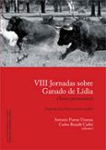 viii jornadas sobre ganado de lidia textos presentados