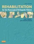 rehabilitacion for the postsurgical orthopedic patient 3rd ed