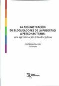 la administracion de bloqueadores de la pubertad a personas trans  un