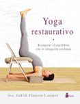 yoga restaurativo recuperar el equilibrio con la relajacion profunda