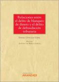 relaciones entre el delito de blanqueo de dinero y el delito de defrau