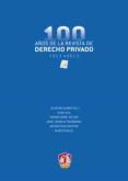 100 anos de la revista de derecho privado 1913-2013