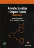 automatas gramaticas y lenguajes formales problemas resueltos