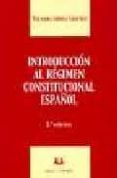 introduccion al regimen constitucional espanol 3 ed