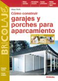 como construir garajes y porches para aparcamiento