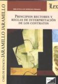 principios receptores y reglas de interpretacion de los contratos