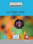 la tulipe noire - niveau 2a2 livre  cd