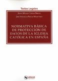 normativa basica de proteccion de datos de la iglesia catolica en espa