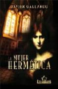 la mujer hermetica