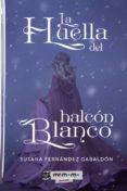 la huella del halcon blanco