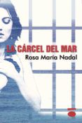 la carcel del mar