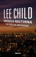 escuela nocturna serie jack reacher 21