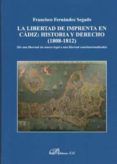 la libertad de imprenta en cadiz historia y derecho 1808-1812