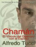 chaman el vinculo del guerrero con el espiritu