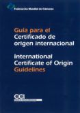 guia para el certificado de origen internacional