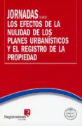 jornadas sobre los efectos de la nulidad de los planes urbanistic os y