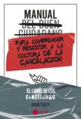 manual del buen ciudadano para comprender y resistir a la cultura de l