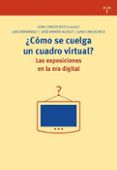 como se cuelga un cuadro virtualr las exposiciones en la era digital