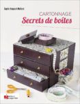 cartonnage  secrets de boites