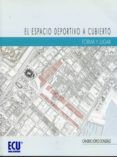 espacio deportivo a cubierto forma y lugar